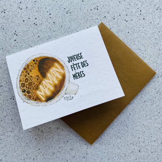 Seed paper greeting card - Joyeuse Fête des mères (tasse de café)